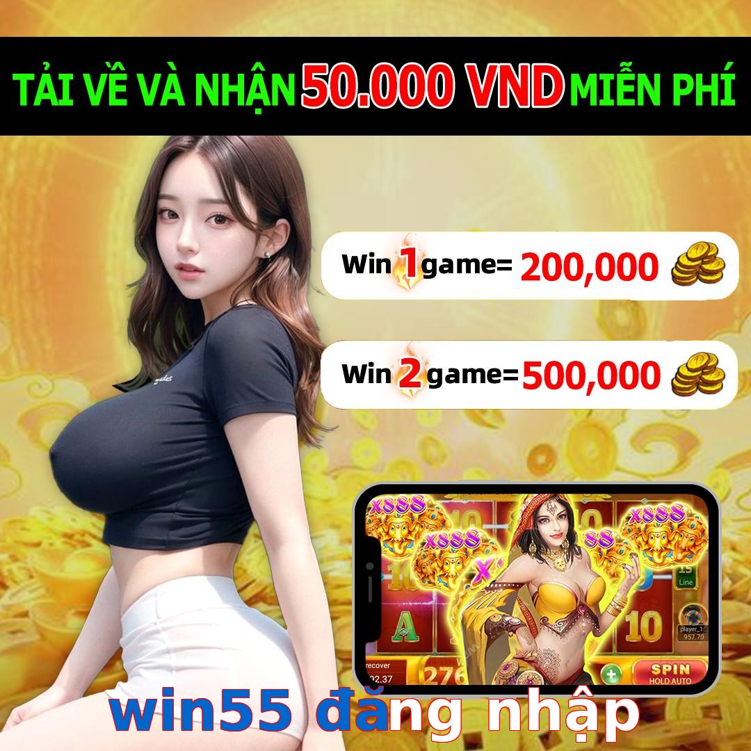 win55 đăng nhập