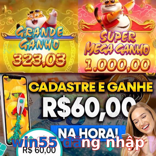 win55 đăng nhập
