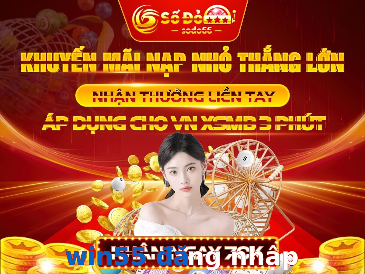 win55 đăng nhập