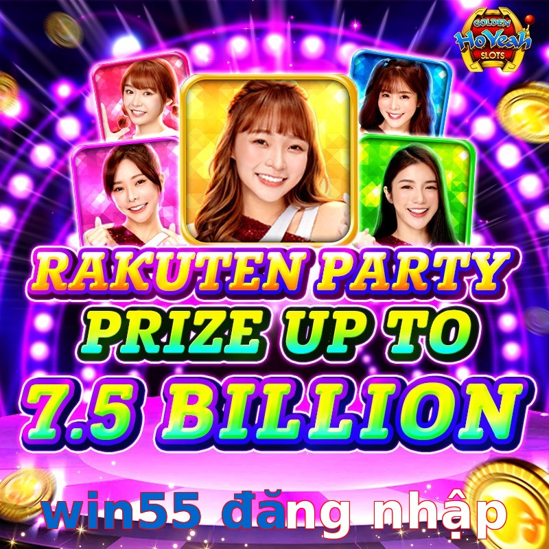 win55 đăng nhập