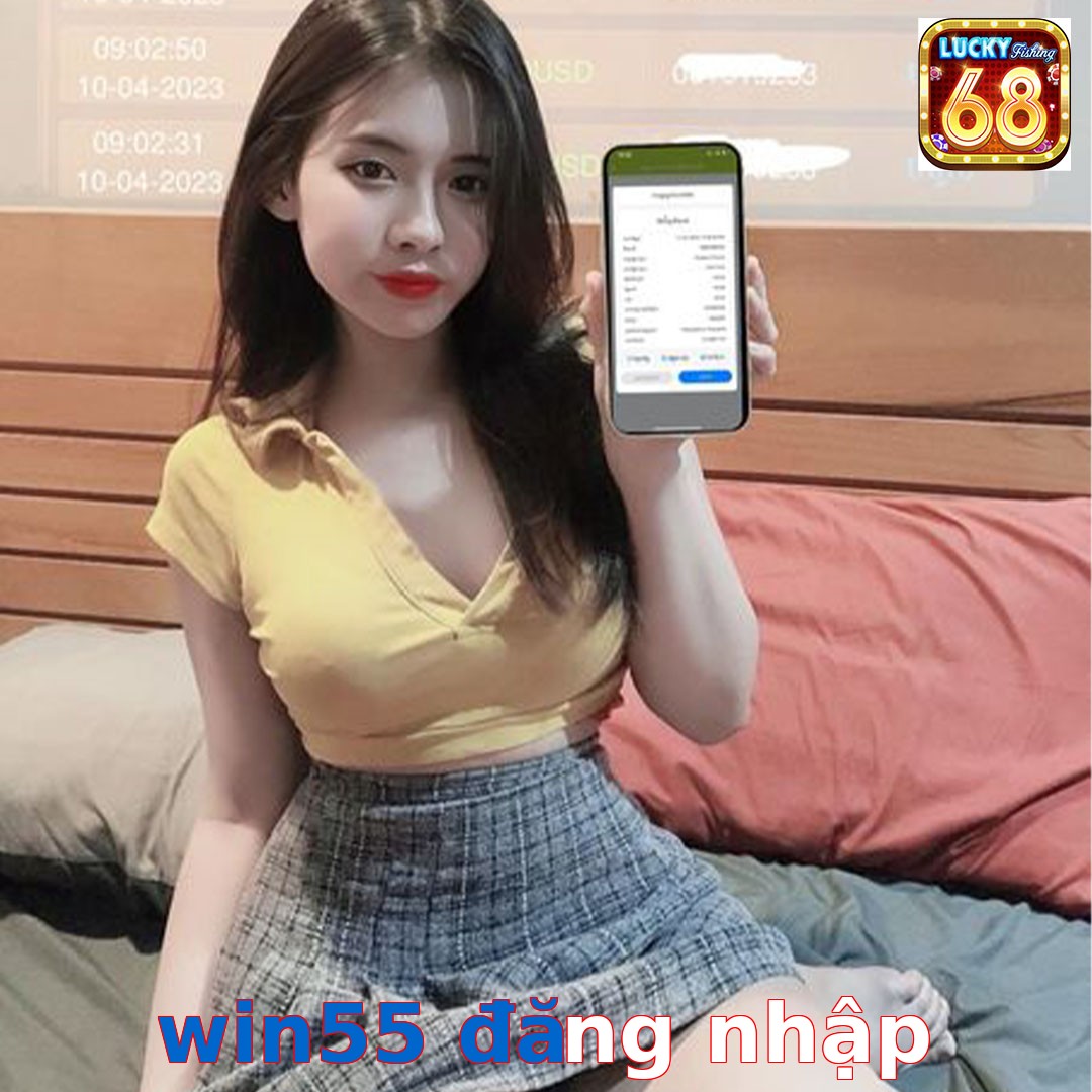 win55 đăng nhập