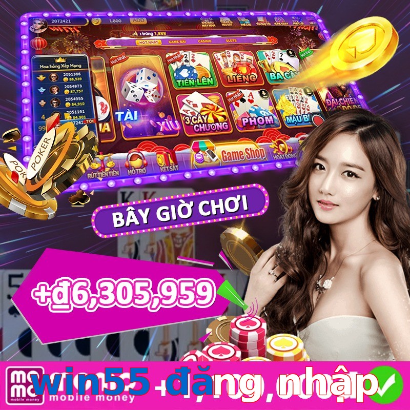 win55 đăng nhập