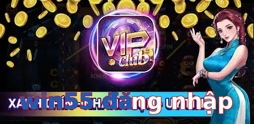 win55 đăng nhập