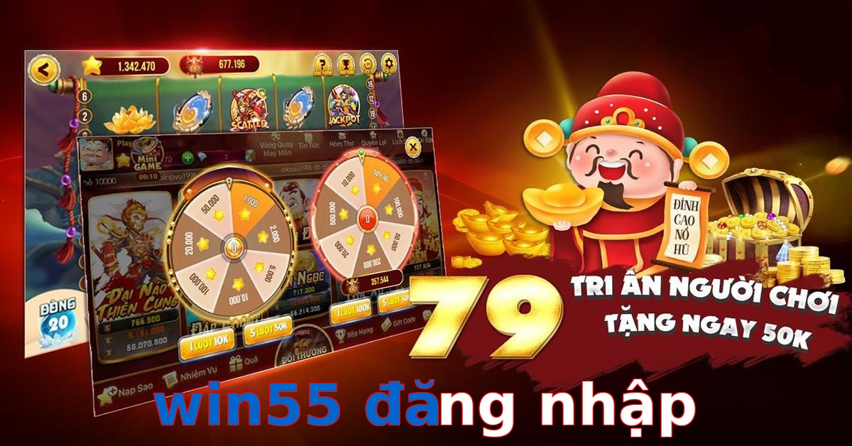win55 đăng nhập