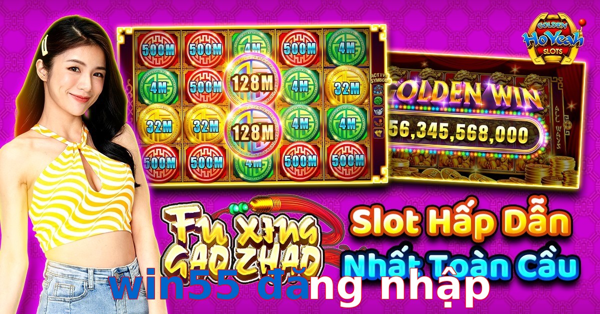 win55 đăng nhập