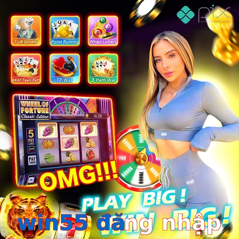 win55 đăng nhập