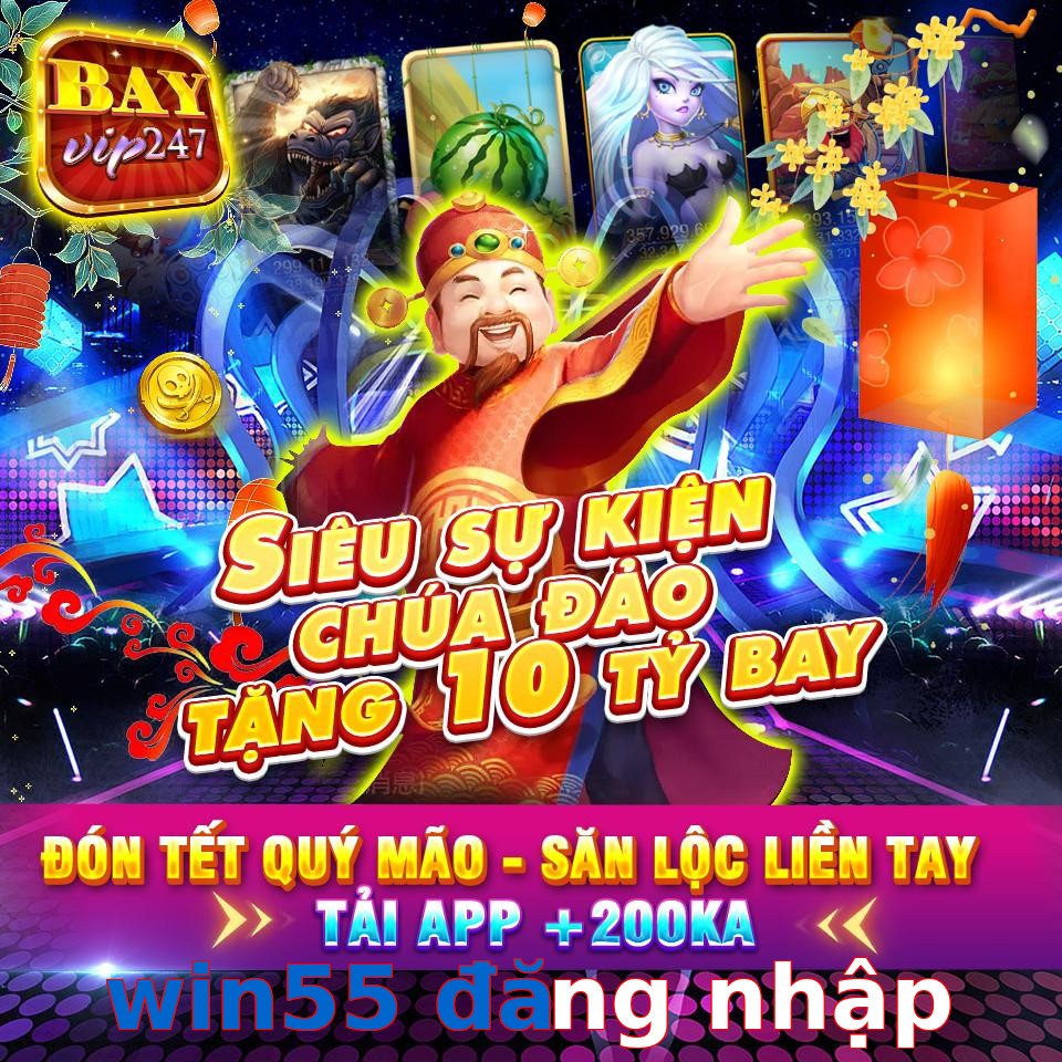 win55 đăng nhập