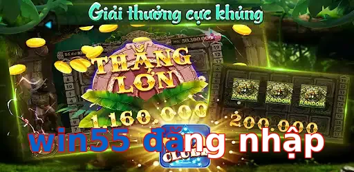 win55 đăng nhập