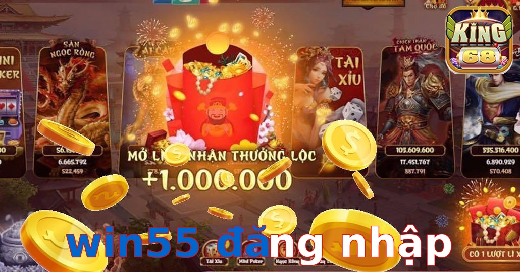 win55 đăng nhập