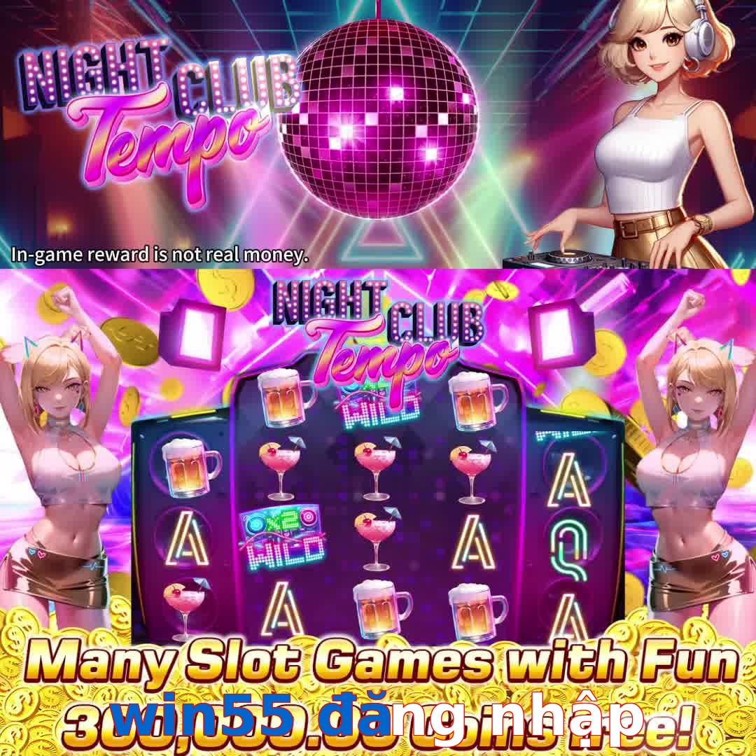 win55 đăng nhập