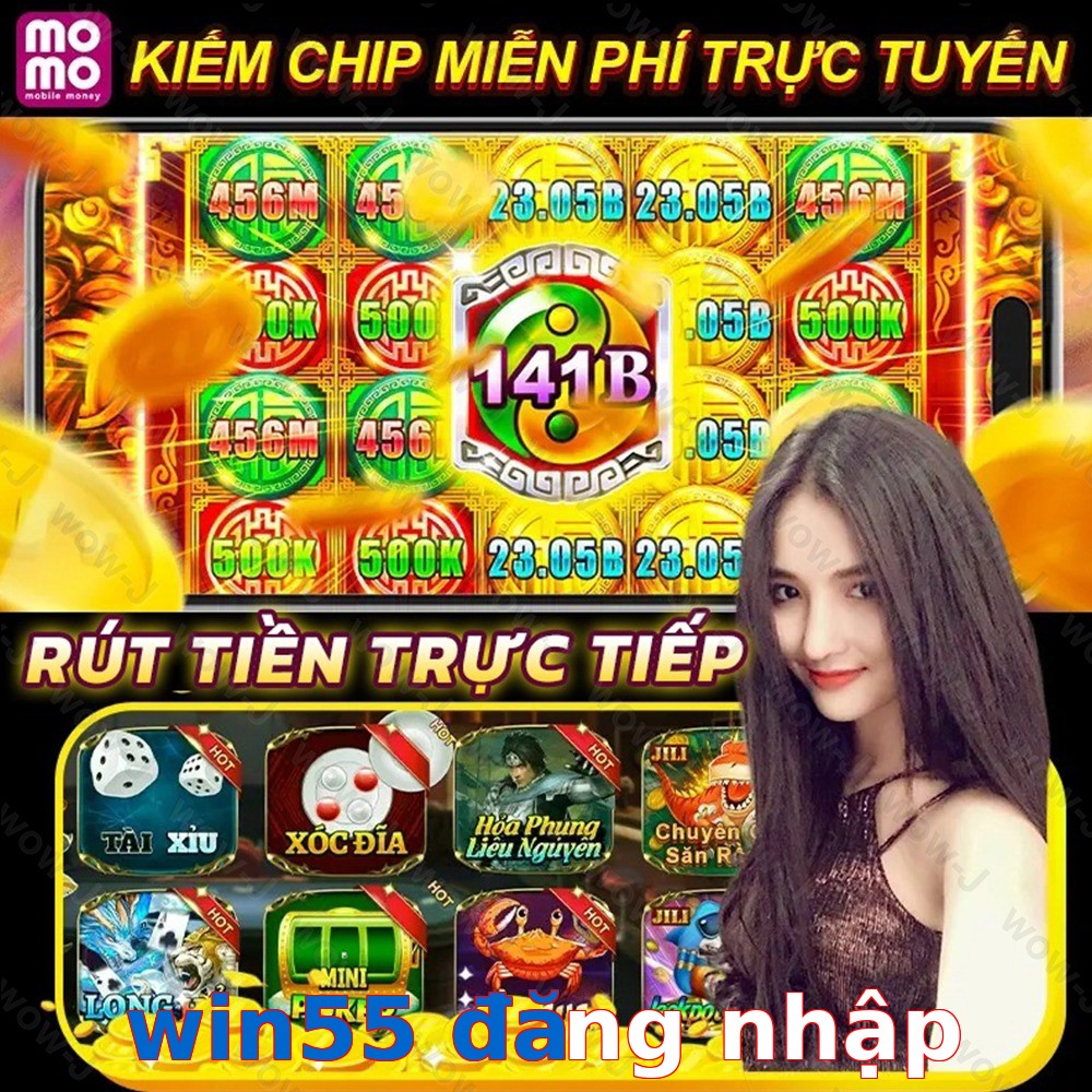 win55 đăng nhập